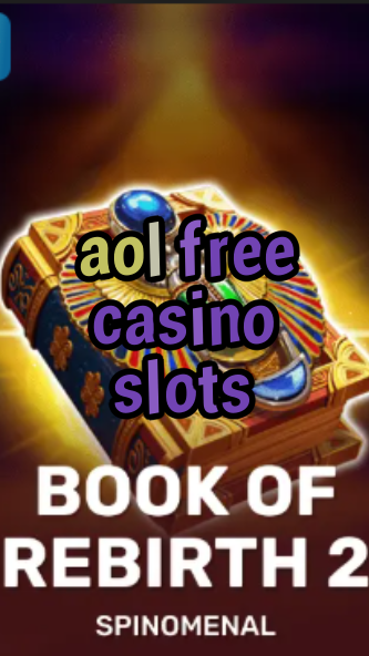 aol free casino slots-trdjkmsxjksdss.com