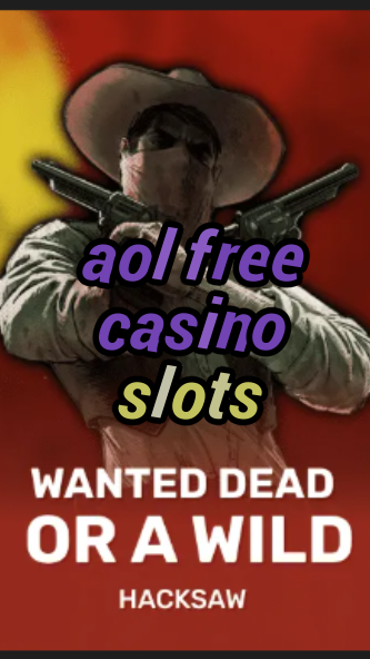 aol free casino slots-trdjkmsxjksdss.com